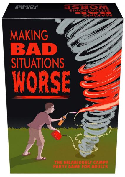 Making Bad Situations Worse Adult Party Game