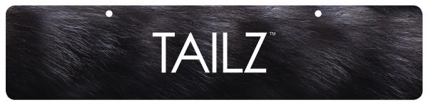 Tailz Display Sign