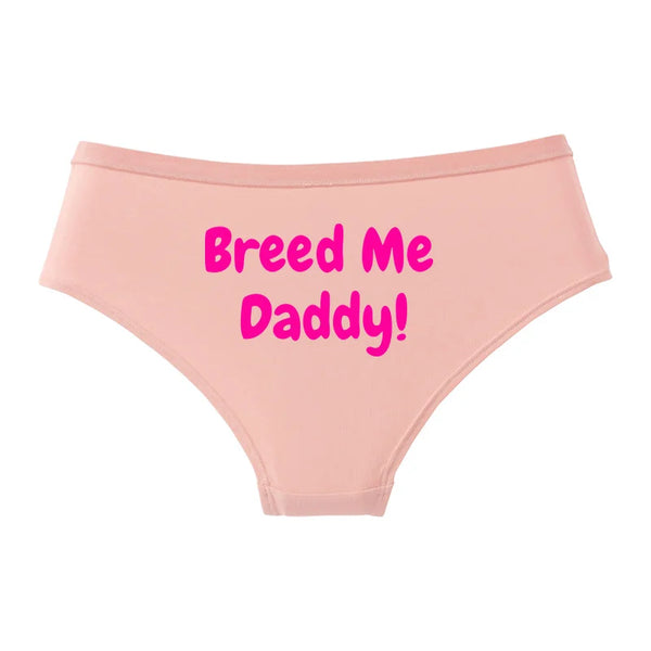 BREED ME DADDY! Cotton Underwear