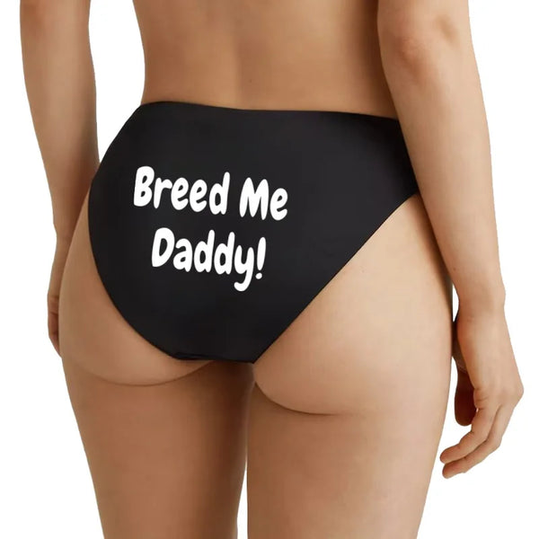 BREED ME DADDY! Cotton Underwear