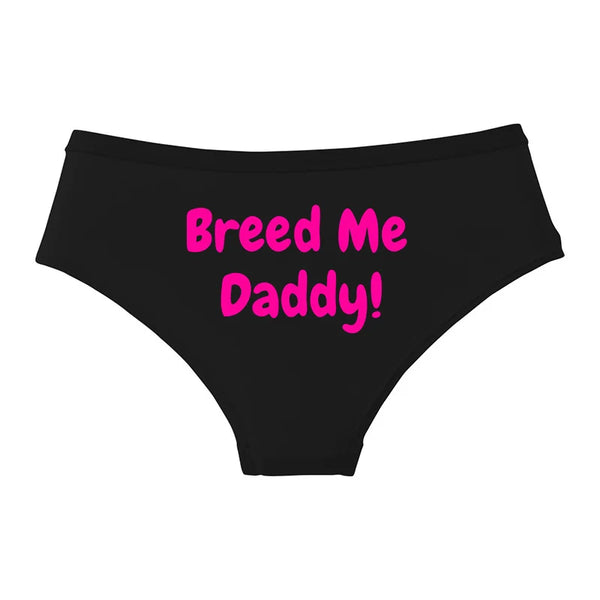 BREED ME DADDY! Cotton Underwear
