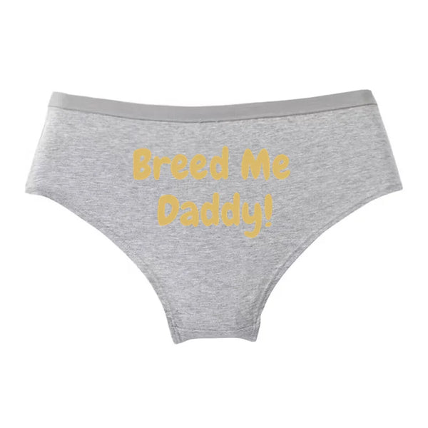 BREED ME DADDY! Cotton Underwear